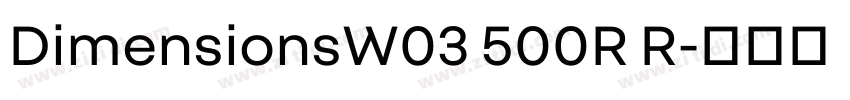 DimensionsW03 500R R字体转换